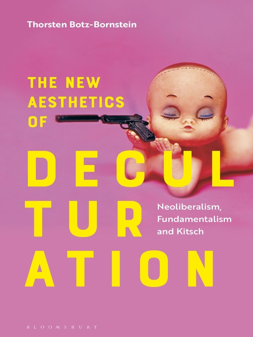 Upplýsingar um The New Aesthetics of Deculturation eftir Thorsten Botz-Bornstein - Biðlisti